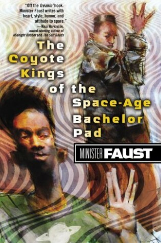 Cover of The Coyote Kings of the Space-Age Bachelor Pad