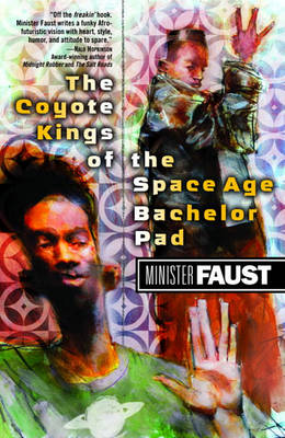 Cover of The Coyote Kings of the Space-Age Bachelor Pad