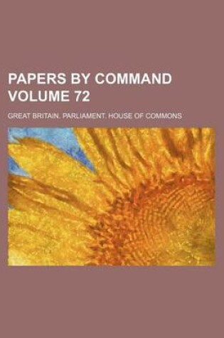 Cover of Papers by Command Volume 72