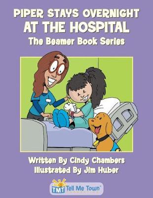 Book cover for Piper Stays Overnight at the Hospital