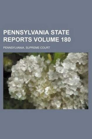 Cover of Pennsylvania State Reports Volume 180