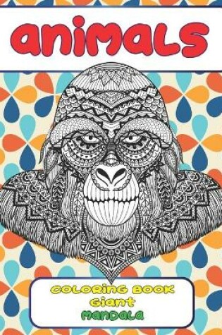 Cover of Mandala Coloring Book Giant - Animals