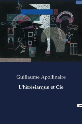Cover of L'h�r�siarque et Cie