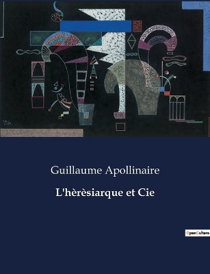 Book cover for L'h�r�siarque et Cie