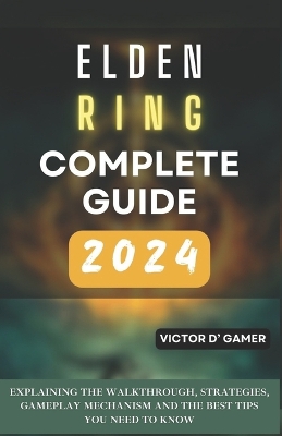 Book cover for Elden Ring Complete Guide 2024
