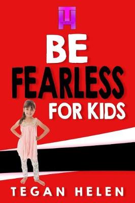 Cover of Be Fearless for Kids