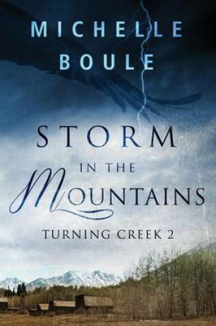 Cover of Storm in the Mountains (Turning Creek 2)