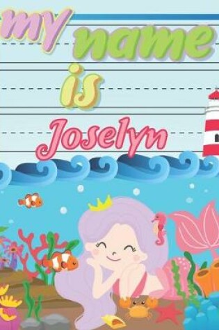 Cover of My Name is Joselyn