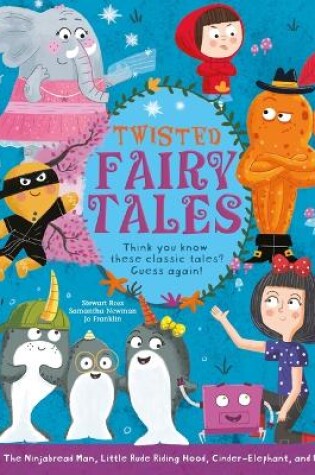 Cover of Twisted Fairy Tales