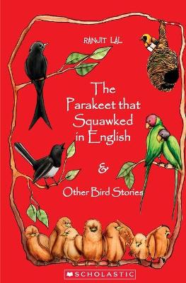 Book cover for The Parakeet That Squawked in English and Other Bird Stories