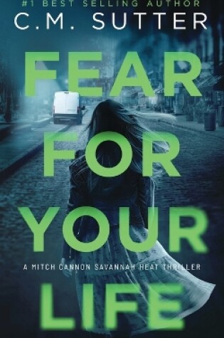 Cover of Fear For Your Life