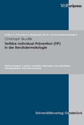 Book cover for Tertiare Individual-Pravention (TIP) in der Berufsdermatologie