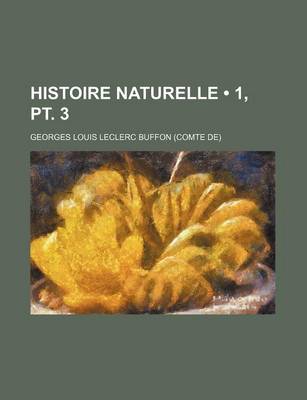 Book cover for Histoire Naturelle (1, PT. 3)