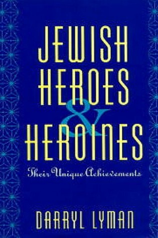 Cover of Jewish Heroes and Heroines
