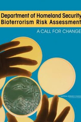 Cover of Department of Homeland Security Bioterrorism Risk Assessment