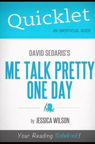 Cover of Quicklet - David Sedaris's Me Talk Pretty One Day