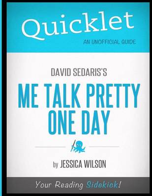 Book cover for Quicklet - David Sedaris's Me Talk Pretty One Day