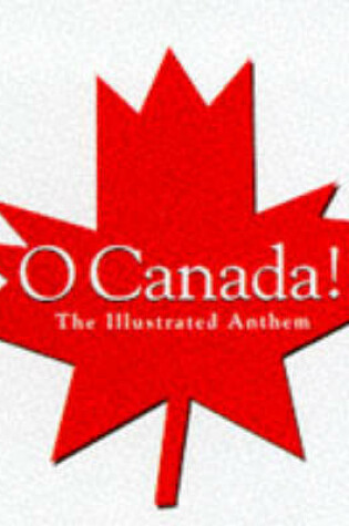 Cover of O Canada!