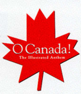 Book cover for O Canada!