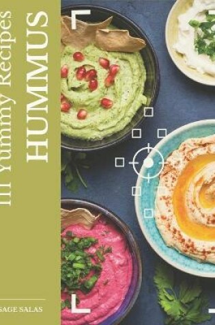Cover of 111 Yummy Hummus Recipes