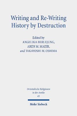 Cover of Writing and Re-Writing History by Destruction