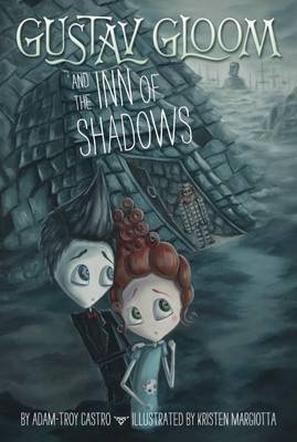 Book cover for Gustav Gloom and the Inn of Shadows