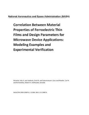 Cover of Correlation Between Material Properties of Ferroelectric Thin Films and Design Parameters for Microwave Device Applications