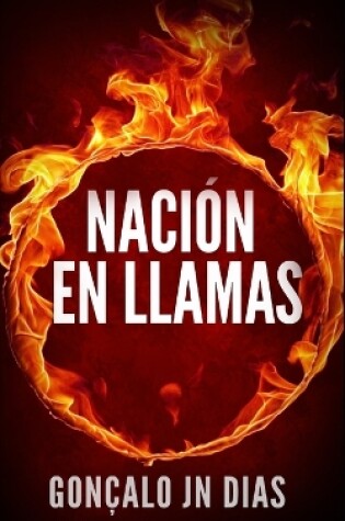 Cover of Naci�n en Llamas