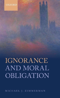 Book cover for Ignorance and Moral Obligation