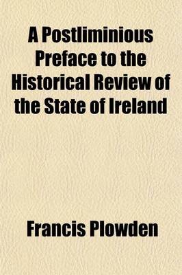 Book cover for A Postliminious Preface to the Historical Review of the State of Ireland