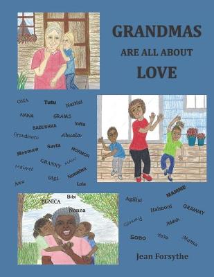 Book cover for Grandmas Are All about Love