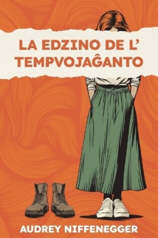 Cover of La edzino de l' tempvojaĝanto