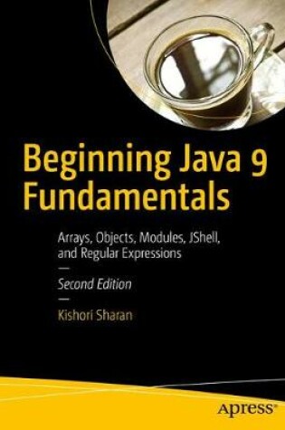 Cover of Beginning Java 9 Fundamentals