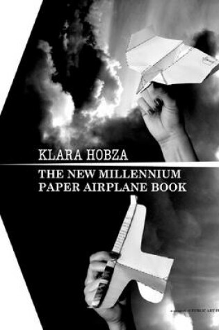 Cover of The New Millennium Paper Airplane Book