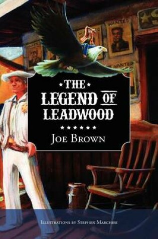 Cover of The Legend of Leadwood