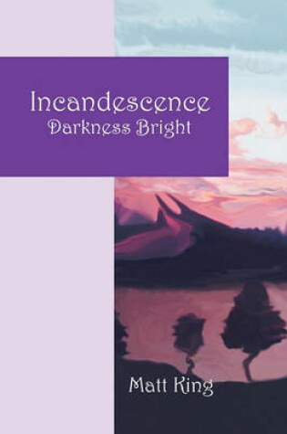 Cover of Incandescence