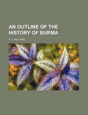 Book cover for An Outline of the History of Burma