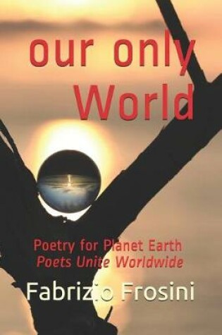 Cover of Our Only World