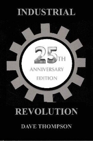 Cover of The Industrial Revolution - 25th Anniversary Edition