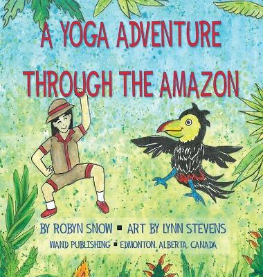 Book cover for A Yoga Adventure Through The Amazon