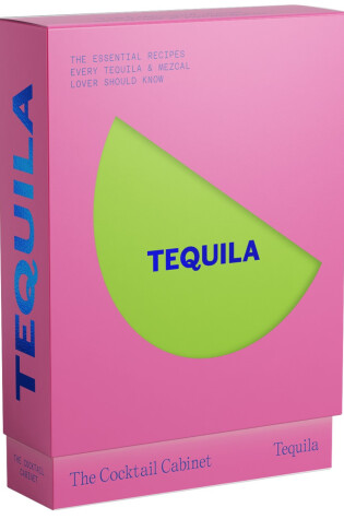 Cover of The Cocktail Cabinet: Tequila