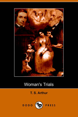 Book cover for Woman's Trials (Dodo Press)