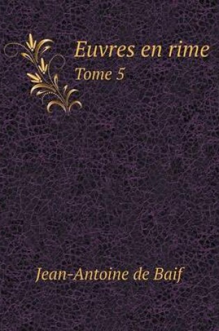 Cover of Euvres en rime Tome 5