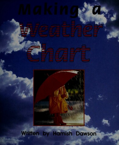 Book cover for Making a Weather Chart (Kds Sml USA)