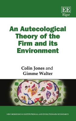 Cover of An Autecological Theory of the Firm and its Environment