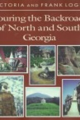 Cover of Touring the Backroads of North and South Georgia