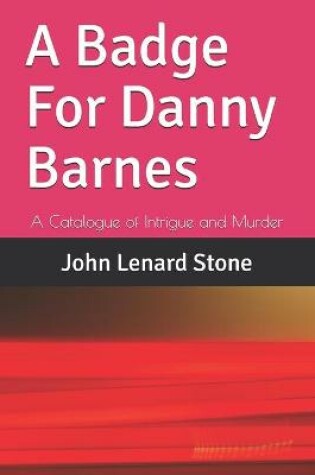 Cover of A Badge For Danny Barnes