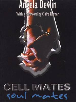 Book cover for Cell Mates/Soul Mates: Stories of Prison Relationships