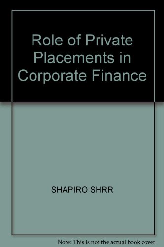 Book cover for Role of Private Placements in Corporate Finance