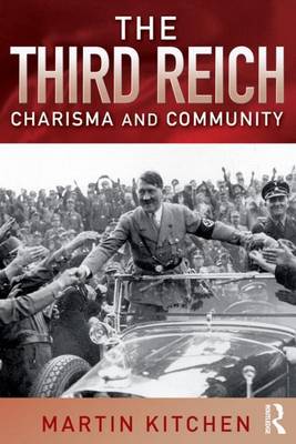 Book cover for Third Reich, The: Charisma and Community